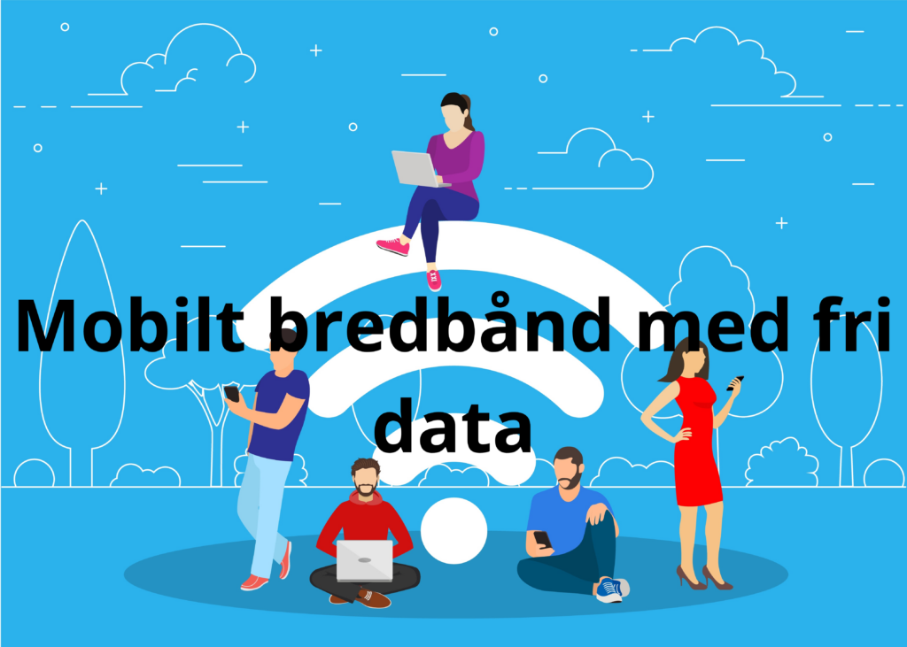 mobilt bredbånd med fri data